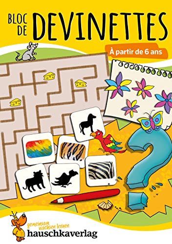 Bloc de casse-têtes et livre activite 6 ans : Des énigmes colorées pour la maternelle - cahier activite 5 ans labyrinthe, sudoku, etc pour stimuler la ... (Livres de devinettes et enigme, Band 771)
